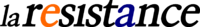 라 레지스탕스 로고 (표어 X).svg